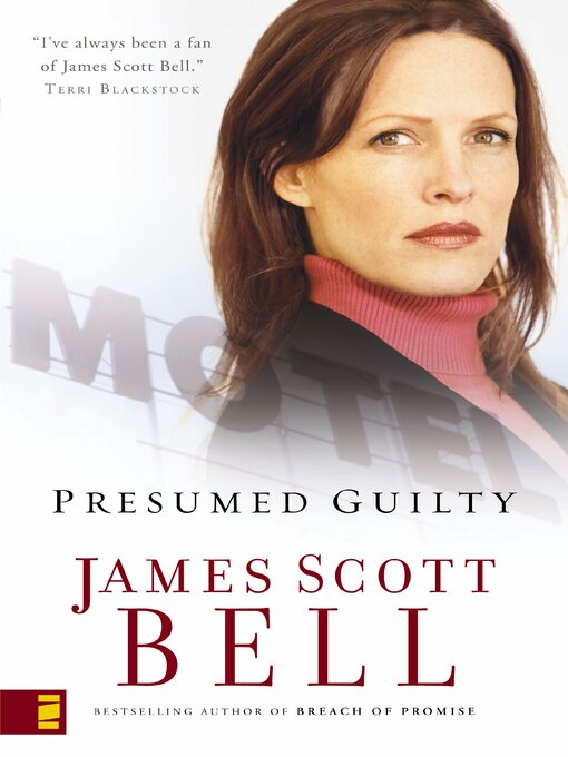 Title details for Presumed Guilty by James Scott Bell - Available